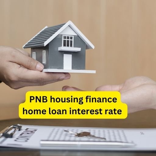 PNB housing finance home loan interest rate