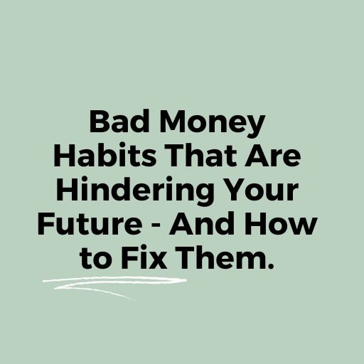 Bad Money Habits