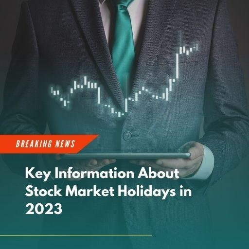 Stock Market Holidays in 2023