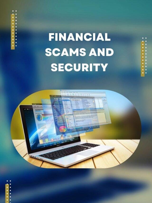 Financial Scams and Security